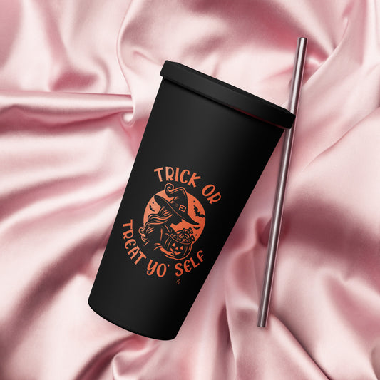 Trick or Treat Yo' Self Insulated Tumbler