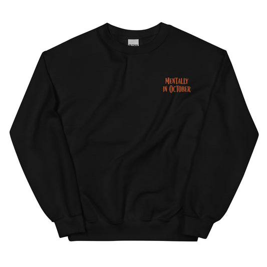 Mentally in October Crewneck