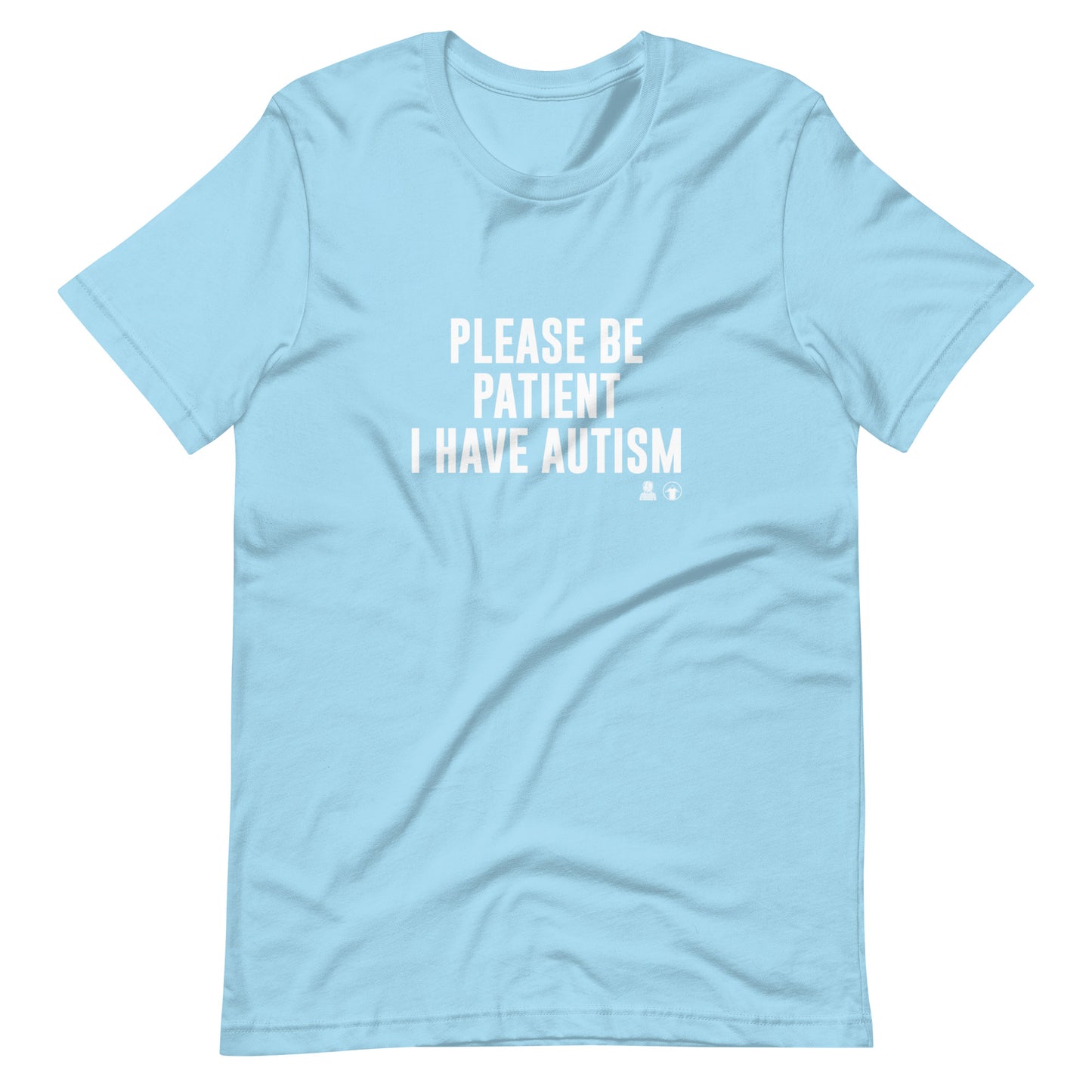 Please Be Patient T-Shirt